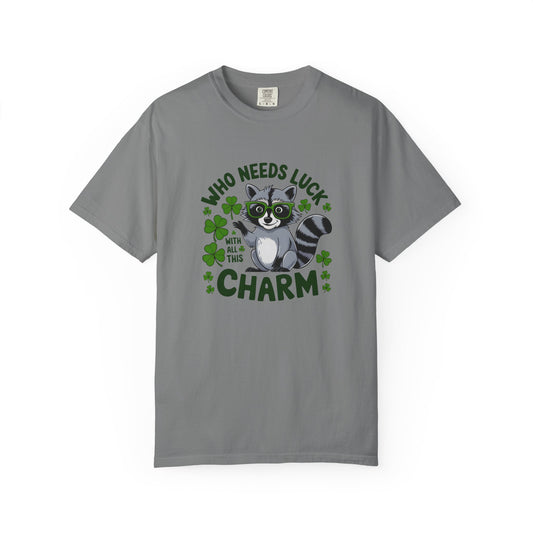 Raccoon Charm T-Shirt — Who Needs Luck With All This Charm St. Patrick’s Tee