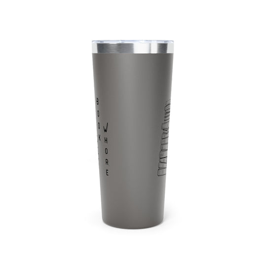 Book Whore 22oz Black Insulated Tumbler