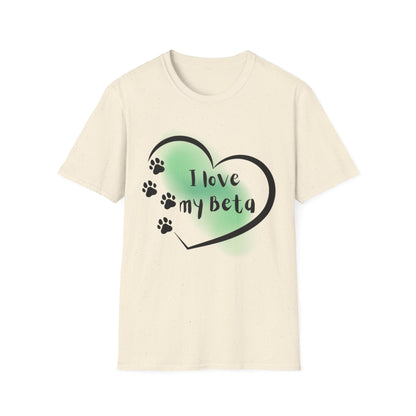 I Love My Beta T-Shirt — "I Love My Beta" Pup Life Design