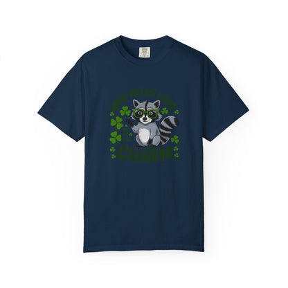 Raccoon Charm T-Shirt — Who Needs Luck With All This Charm St. Patrick’s Tee