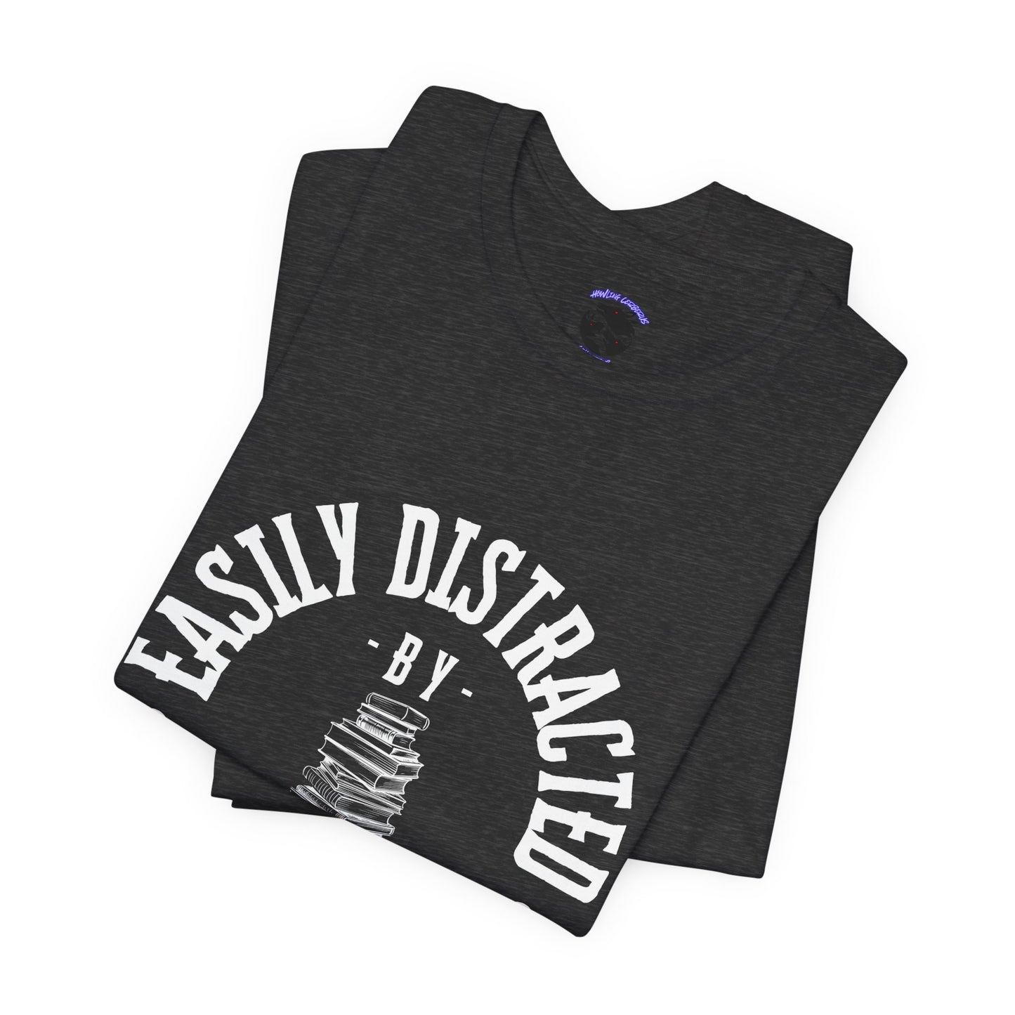Easily Distracted By Books Graphic Tshirt