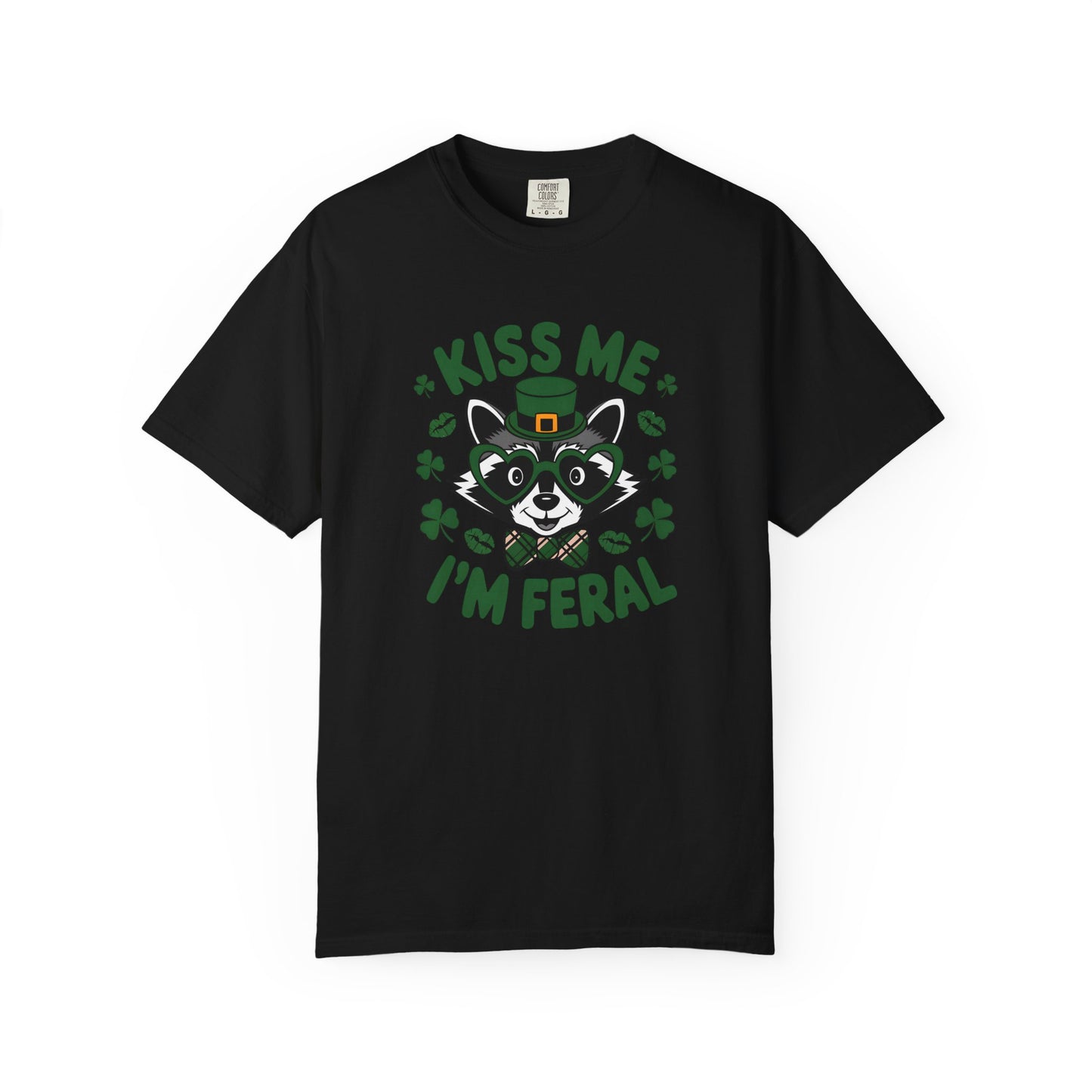 Kiss Me I'm Feral T-Shirt — Funny St. Patrick’s Day Raccoon Tee