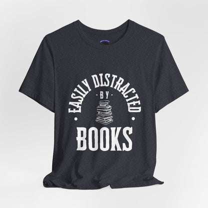 Easily Distracted By Books Graphic Tshirt