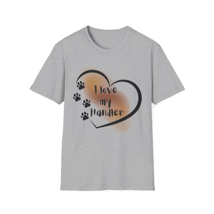 I Love My Handler T-Shirt — Pup Life Design
