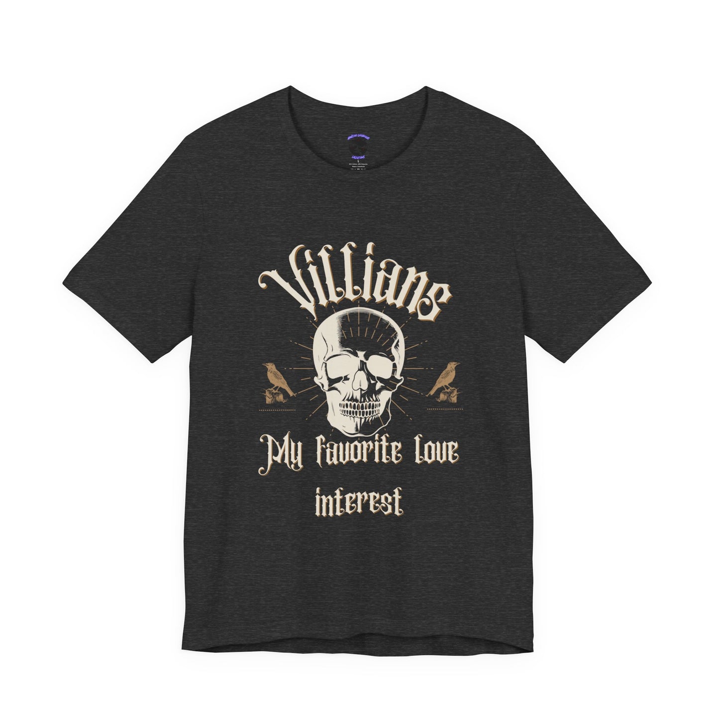 Villains My Favorite Love Interest Graphic Tee
