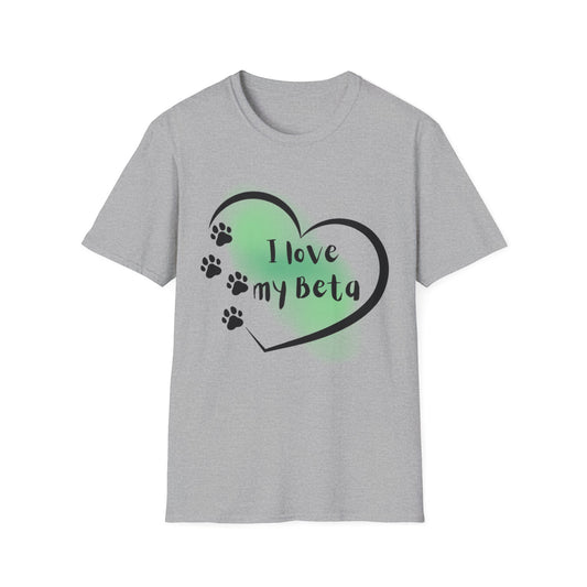 I Love My Beta T-Shirt — "I Love My Beta" Pup Life Design