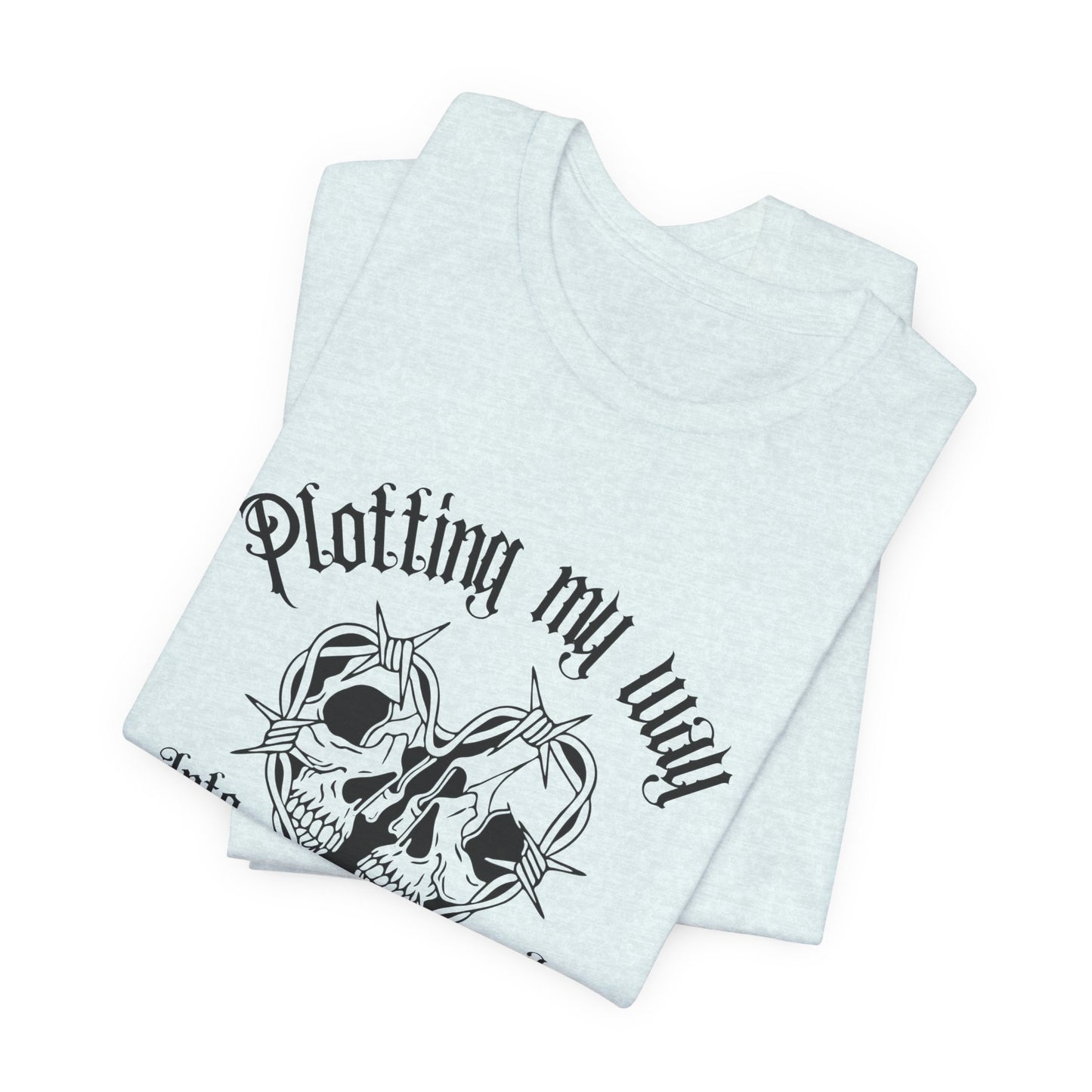 Plotting My Way Into A Villains Heart Graphic T‑Shirt