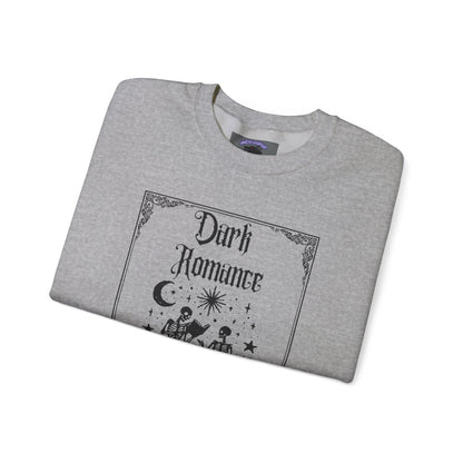 Dark Romance I Have No Triggers Crewneck Sweatshirt