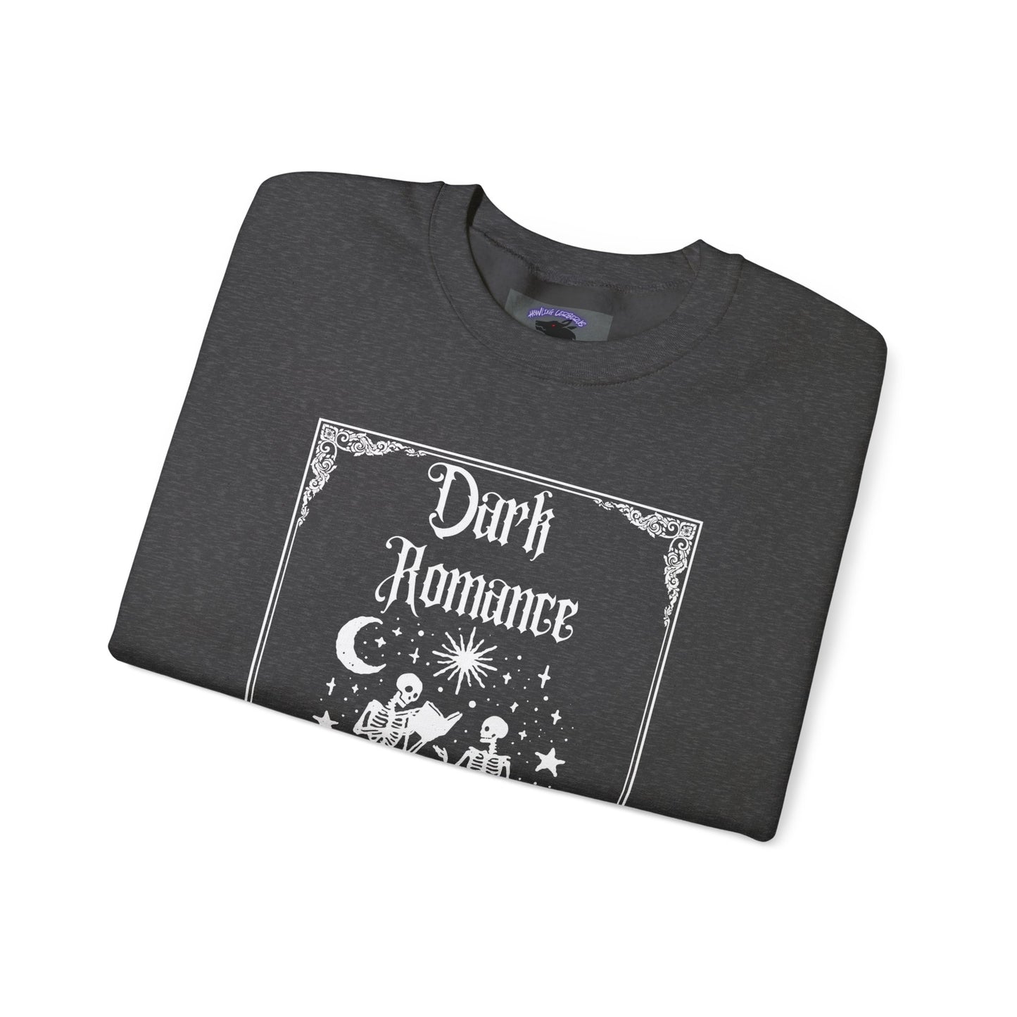 Dark Romance I Have No Triggers Crewneck Sweatshirt