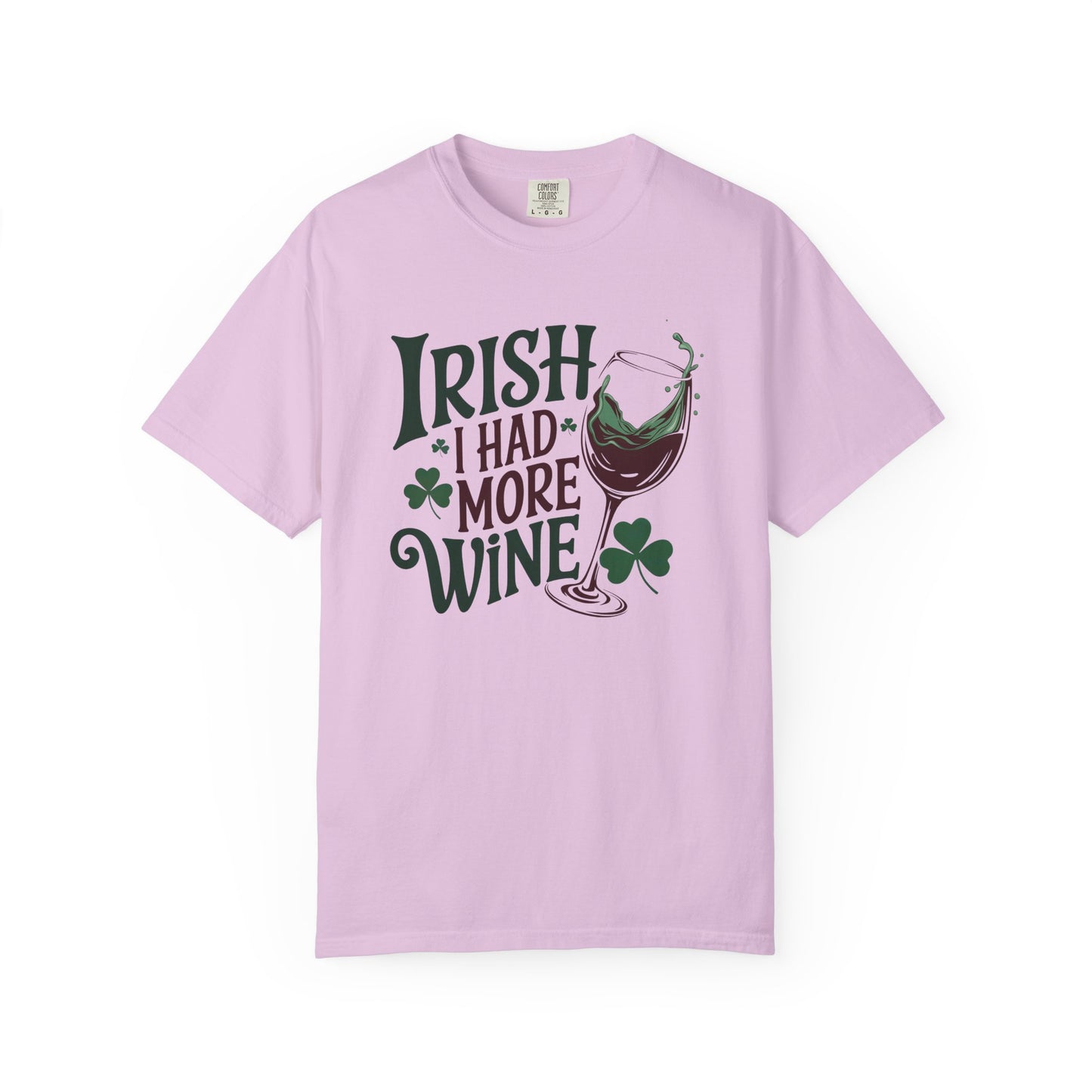 Irish I Had More Wine T-Shirt
