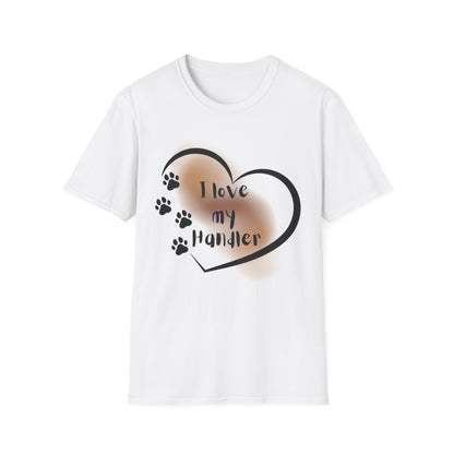I Love My Handler T-Shirt — Pup Life Design