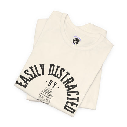 Easily Distracted By Books Graphic Tshirt
