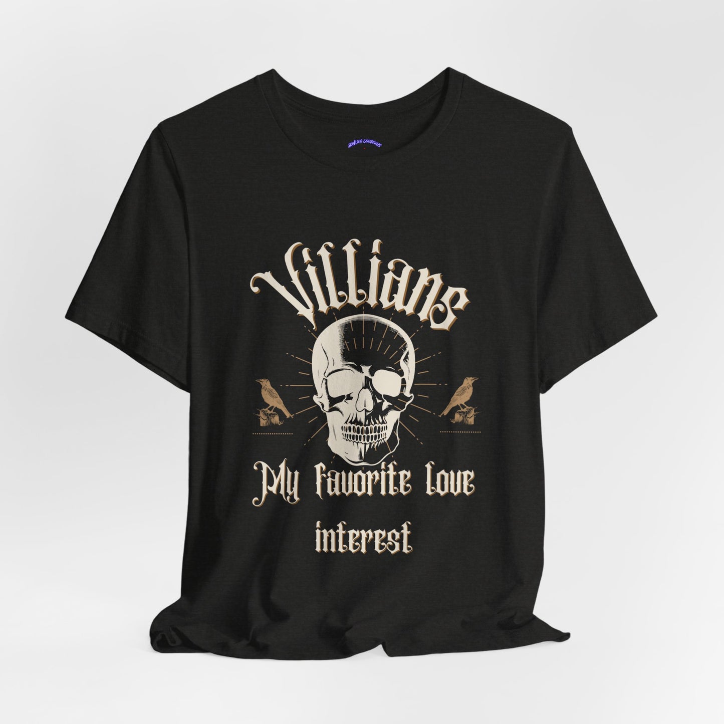 Villains My Favorite Love Interest Graphic Tee