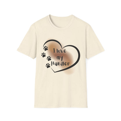 I Love My Handler T-Shirt — Pup Life Design