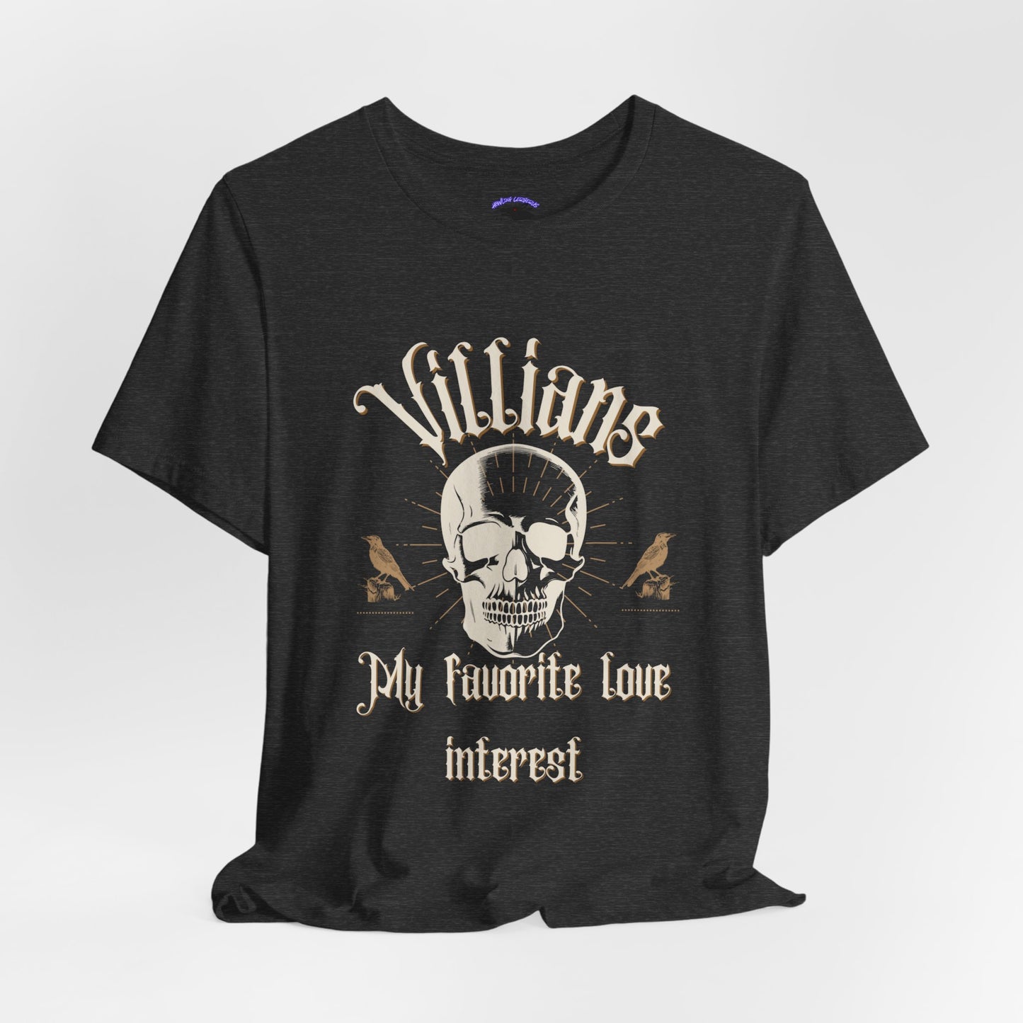 Villains My Favorite Love Interest Graphic Tee