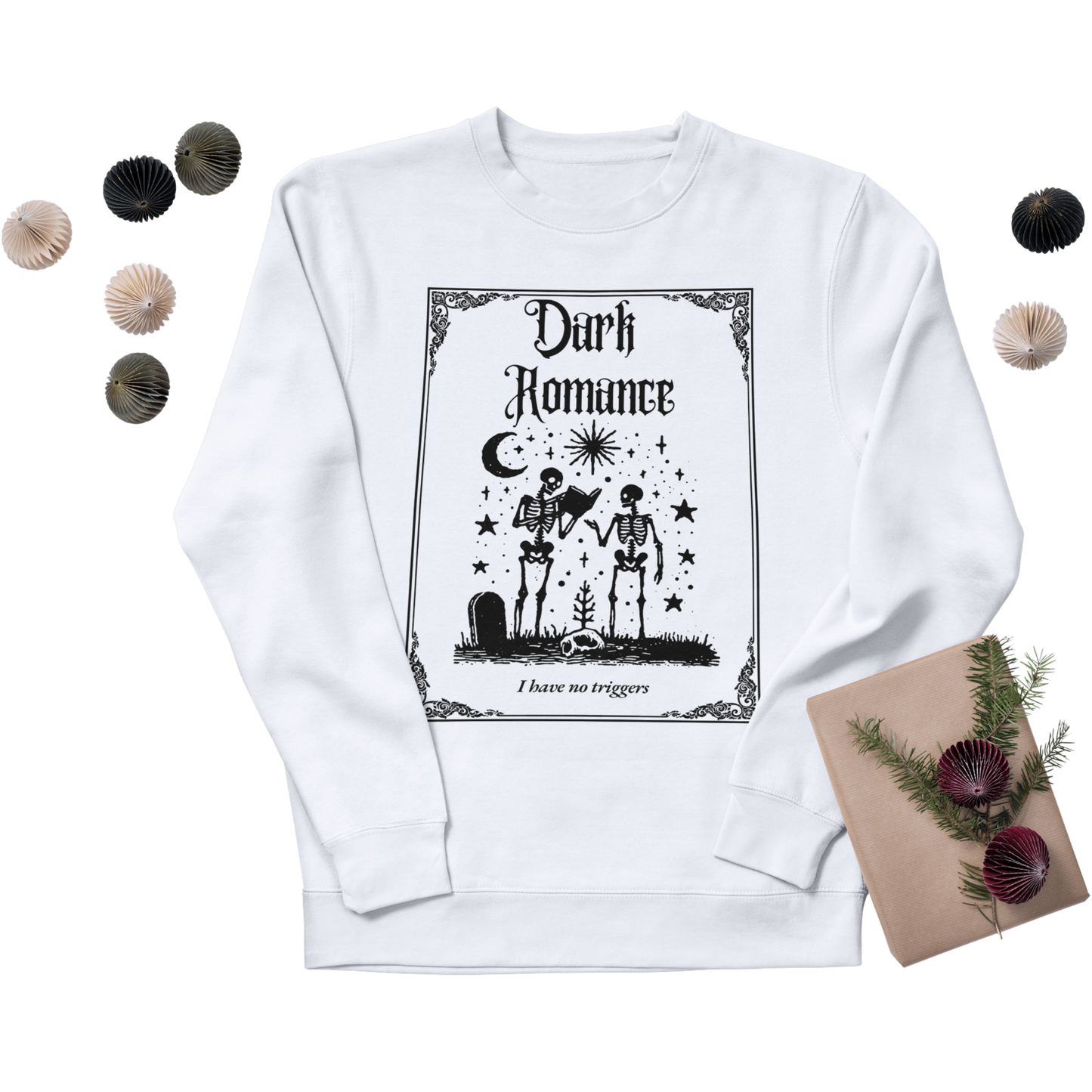 Dark Romance I Have No Triggers Crewneck Sweatshirt