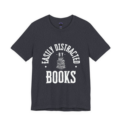 Easily Distracted By Books Graphic Tshirt