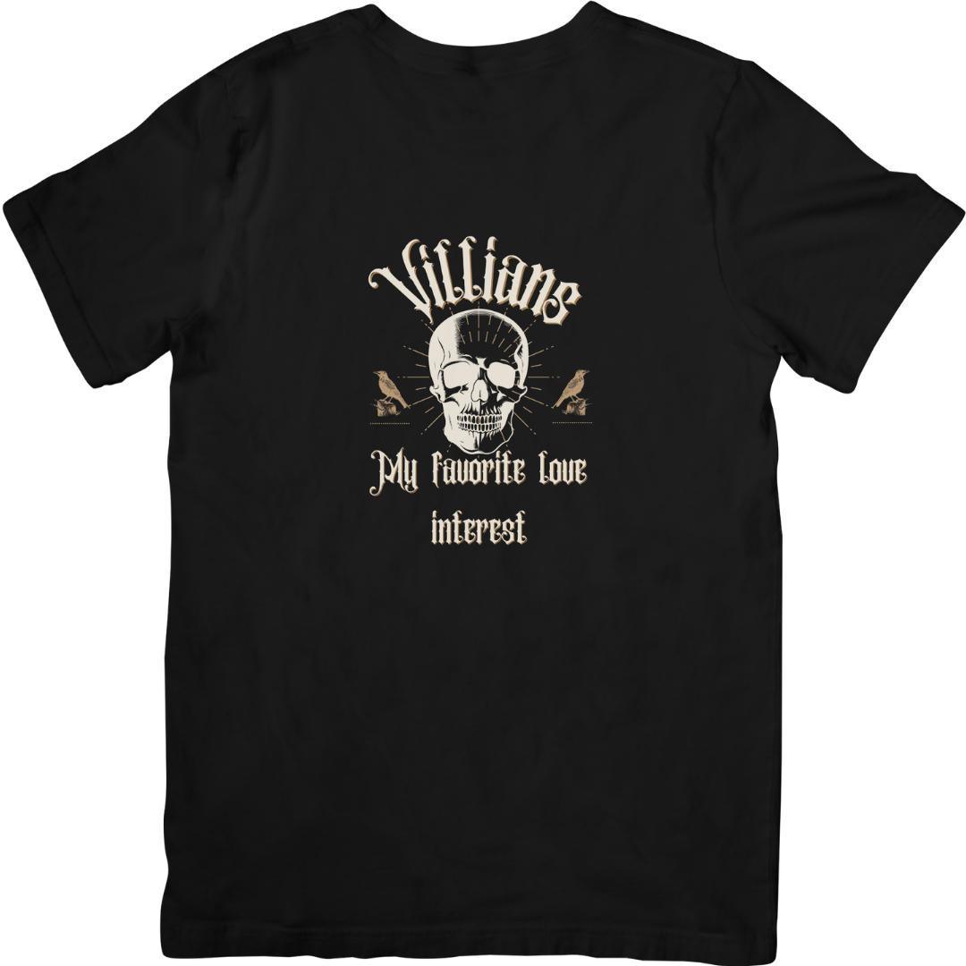 Villians My Favorite Love Interest Tshirt