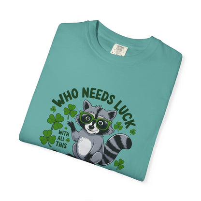 Raccoon Charm T-Shirt — Who Needs Luck With All This Charm St. Patrick’s Tee