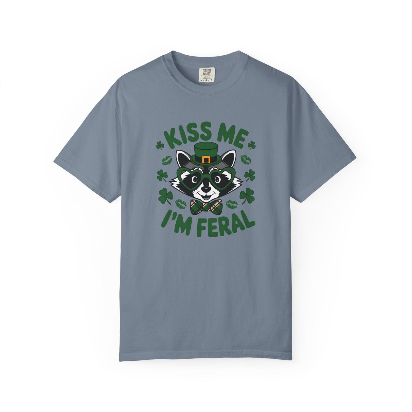 Kiss Me I'm Feral T-Shirt — Funny St. Patrick’s Day Raccoon Tee
