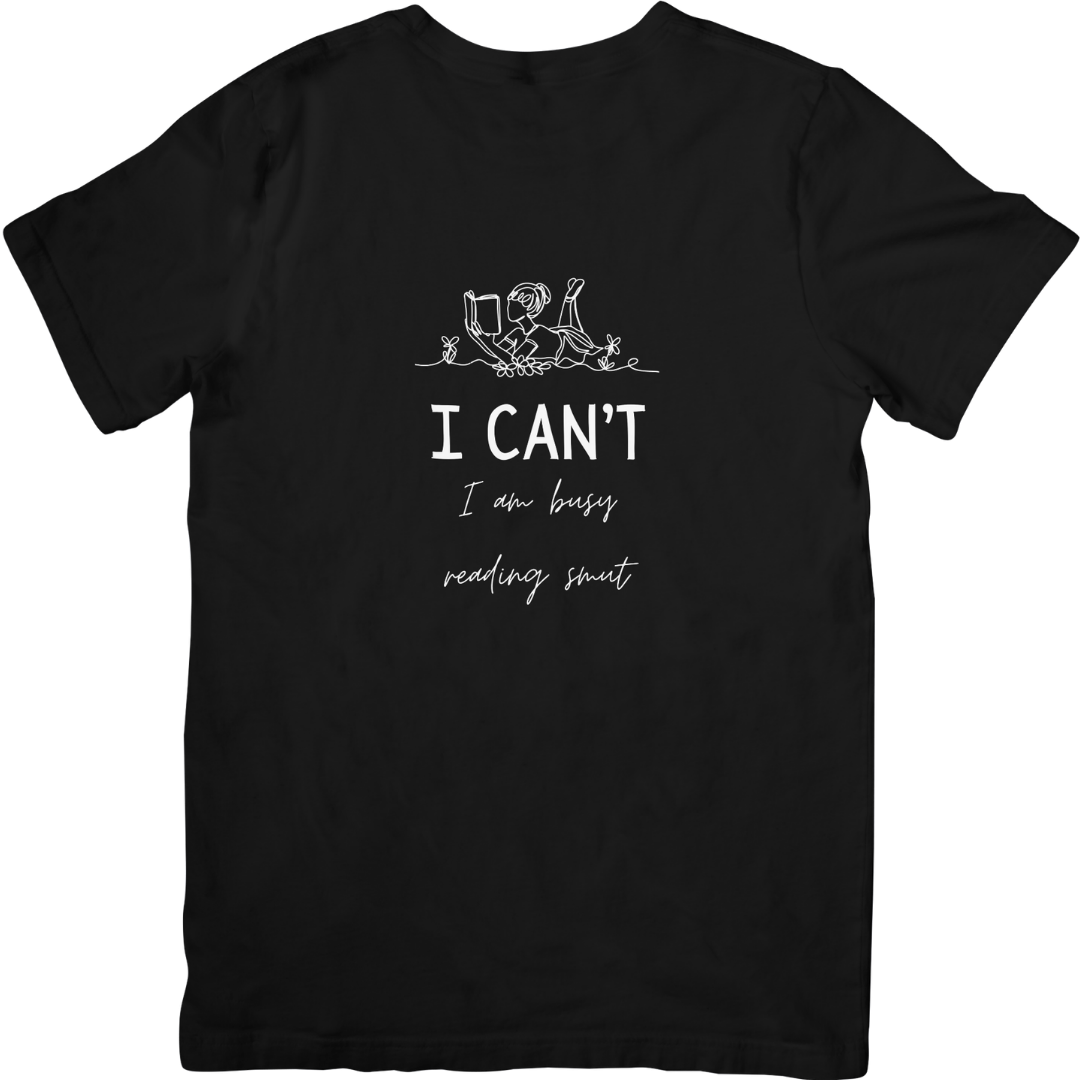 I Am Busy Reading Smut Tshirt