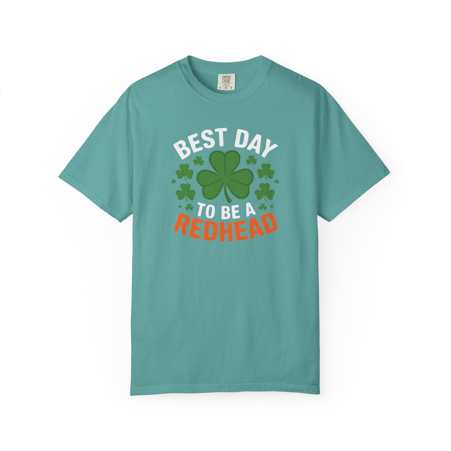 Best Day to Be a Redhead T-Shirt — St. Patrick’s Day Redhead Tee with Shamrock