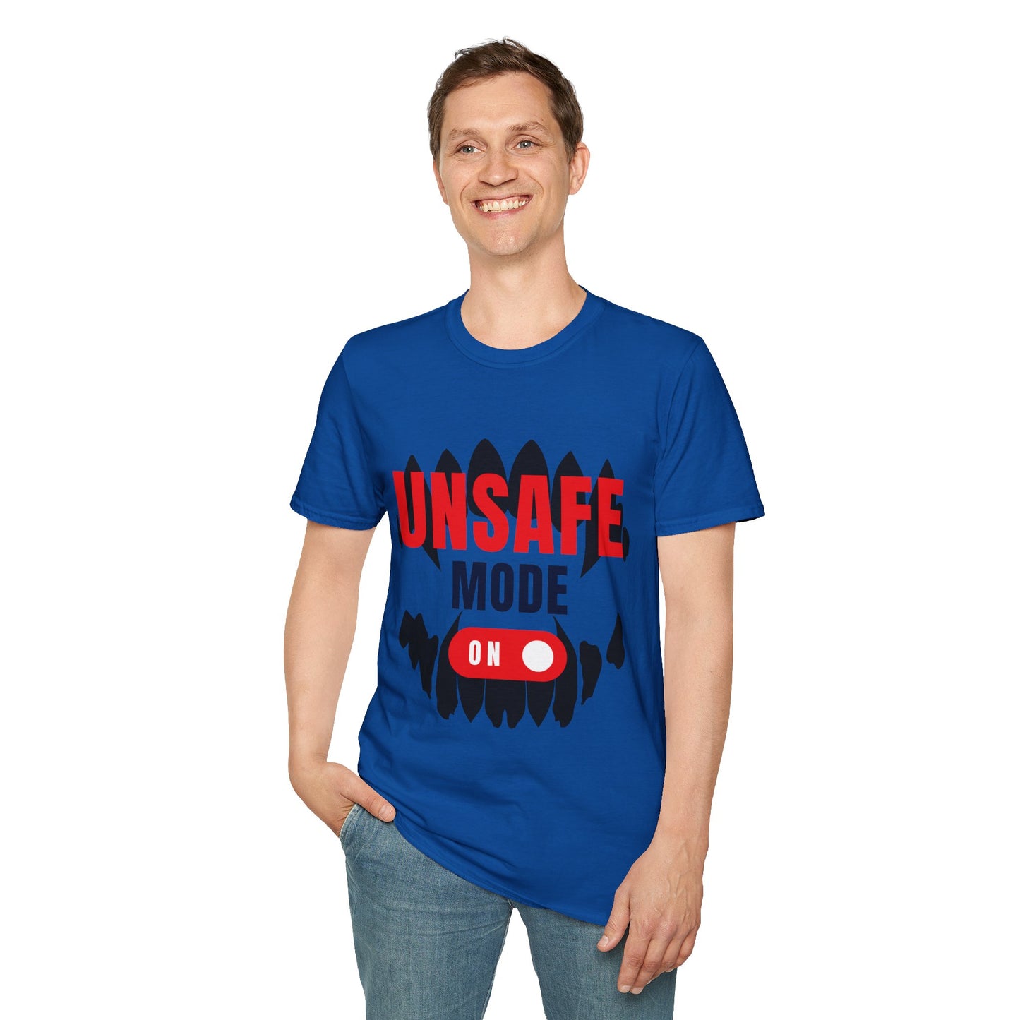 Unsafe Mode On T-Shirt — Pup Life Design