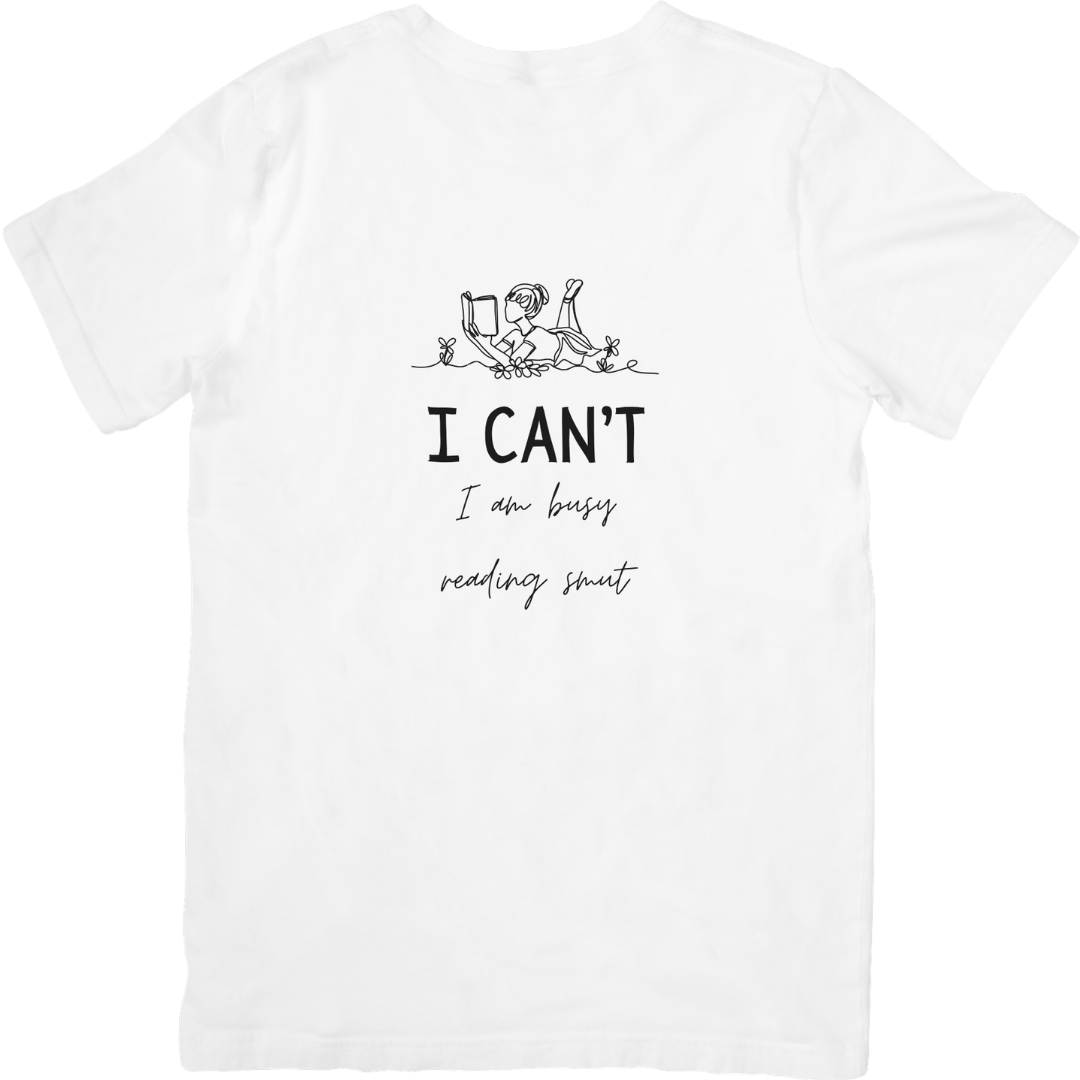 I Am Busy Reading Smut Tshirt