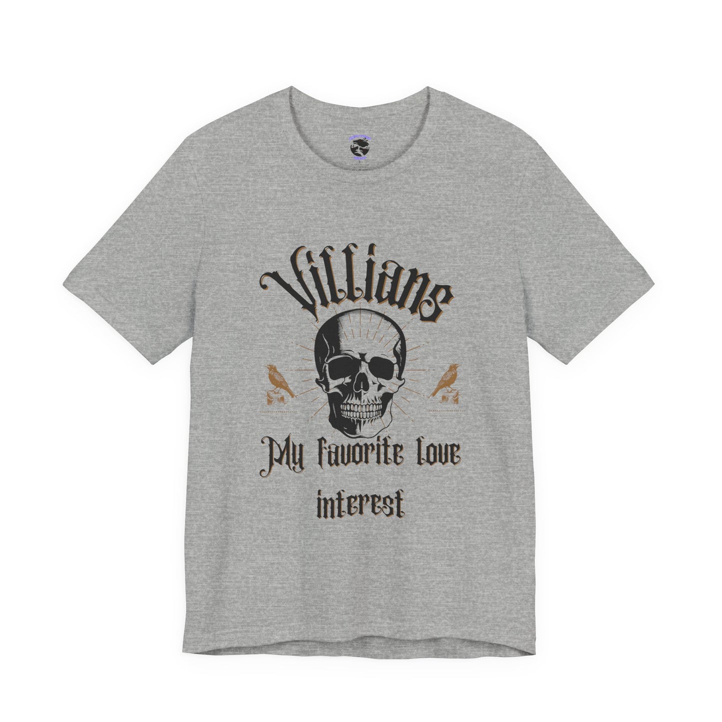 Villains My Favorite Love Interest Graphic Tee