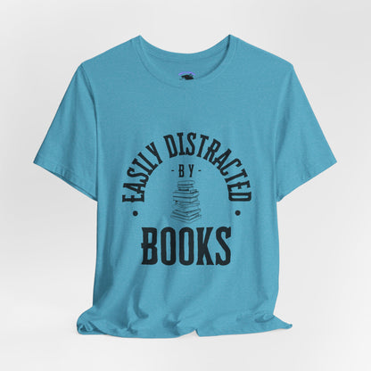 Easily Distracted By Books Graphic Tshirt