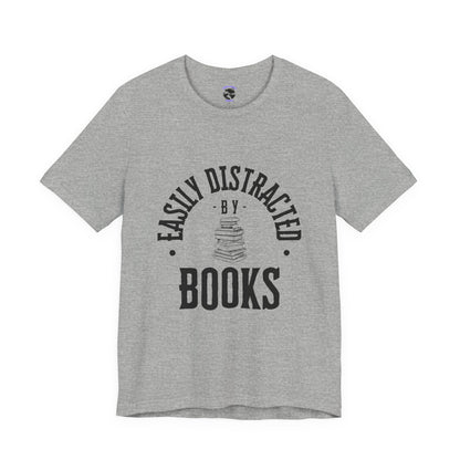 Easily Distracted By Books Graphic Tshirt