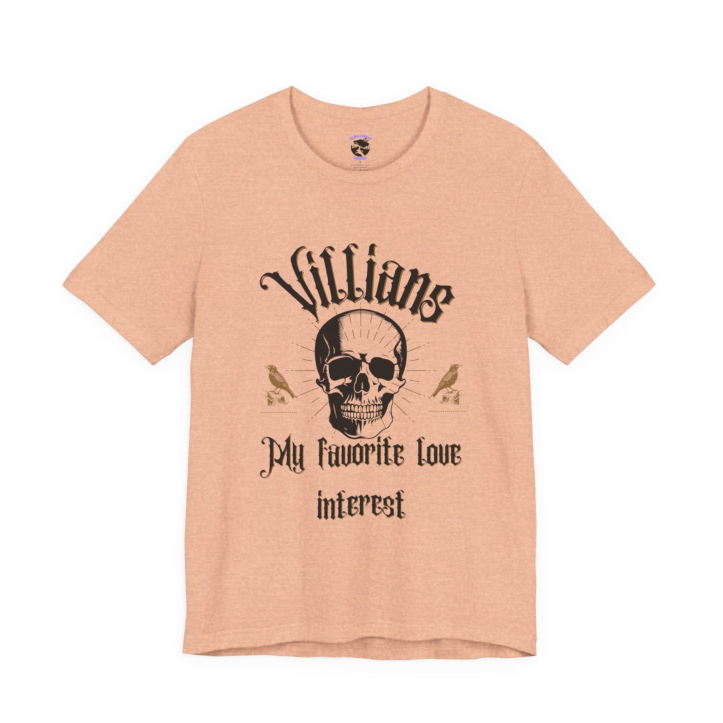 Villains My Favorite Love Interest Graphic Tee