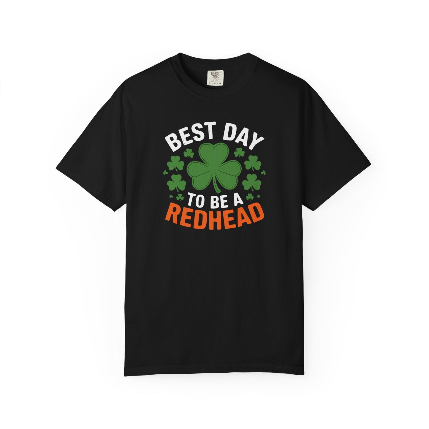 Best Day to Be a Redhead T-Shirt — St. Patrick’s Day Redhead Tee with Shamrock