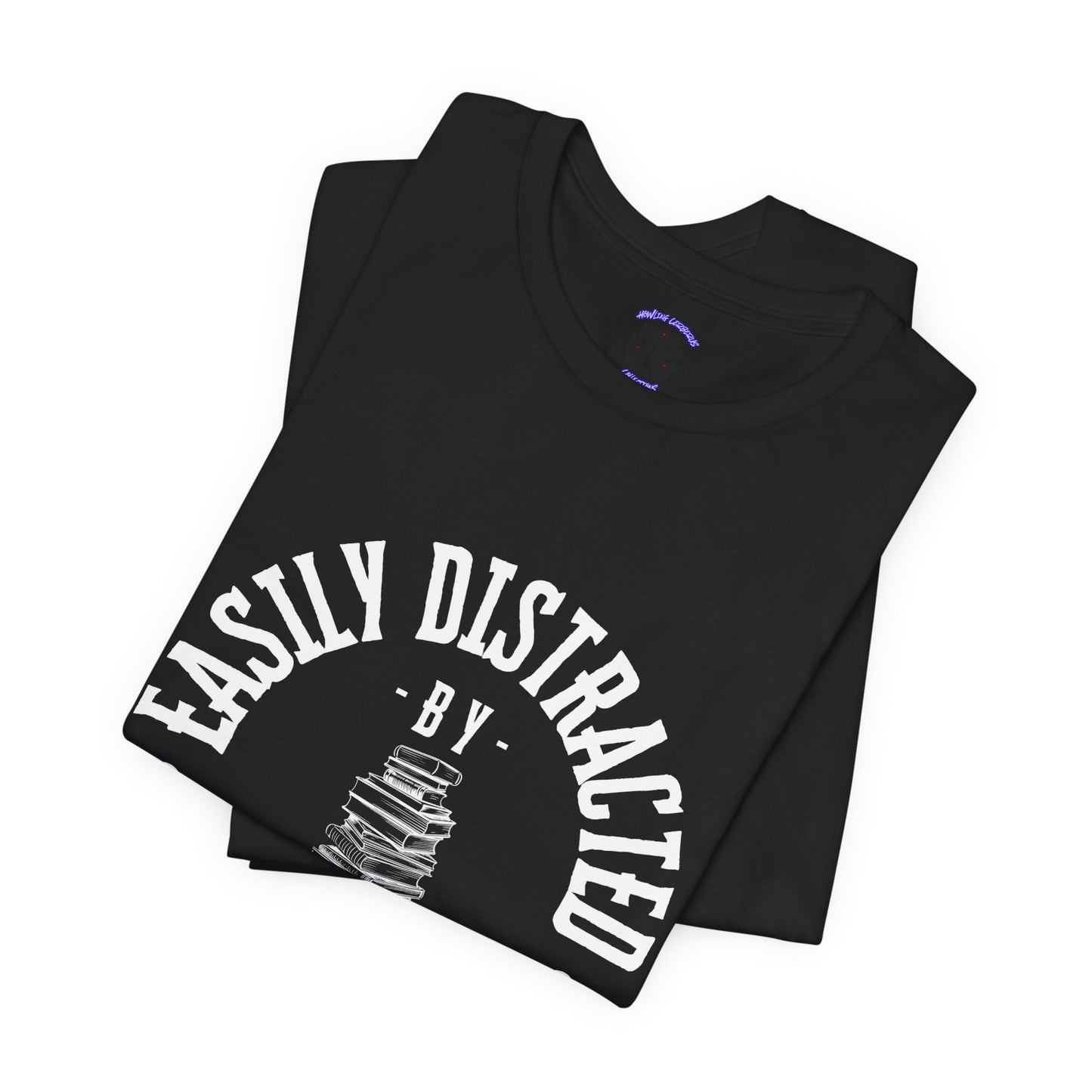 Easily Distracted By Books Graphic Tshirt