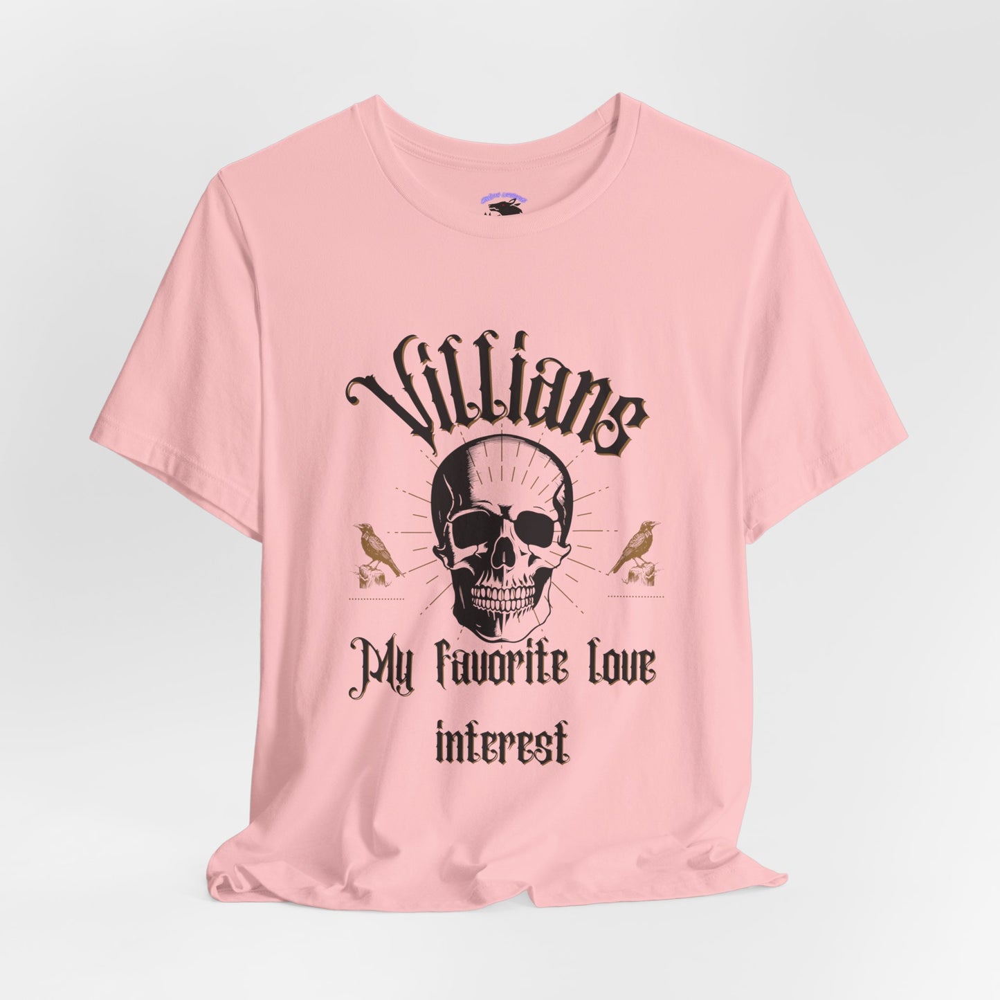 Villains My Favorite Love Interest Graphic Tee