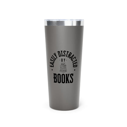 Easily Distracted By Books 22oz Black Insulated Tumbler