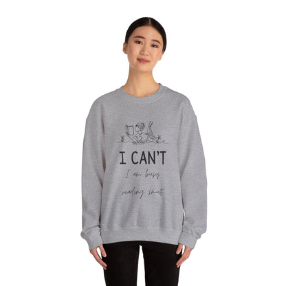 I Can't, I'm Busy Reading Smut Crewneck Sweatshirt