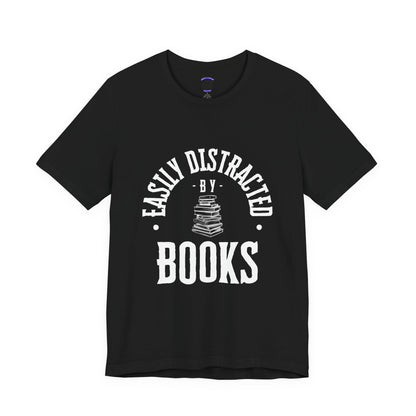 Easily Distracted By Books Graphic Tshirt