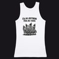Ill do anything for my pack Tee